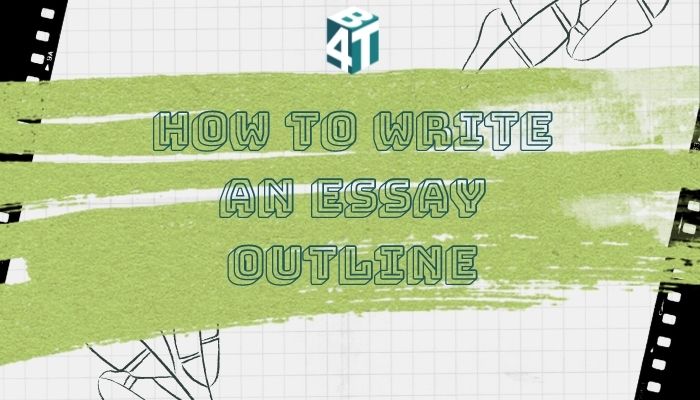 how to write an essay outline