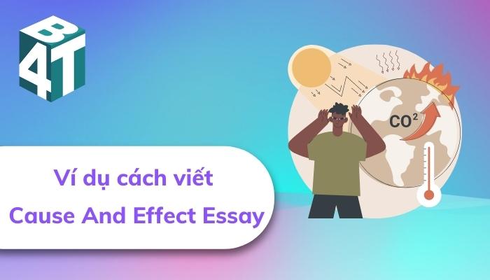 Cách viết cause and effect essay example