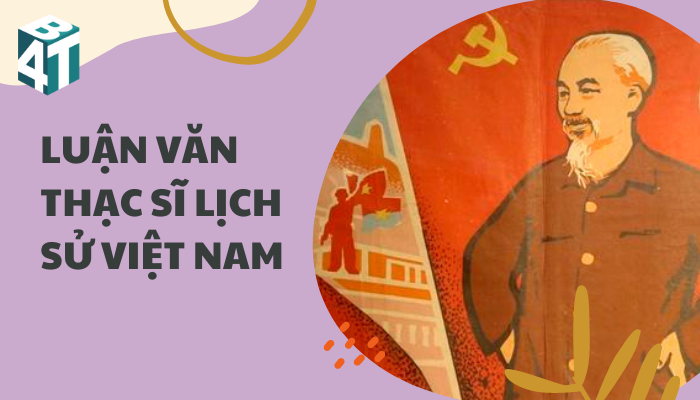 Luận văn thạc sĩ lịch sử Việt Nam
