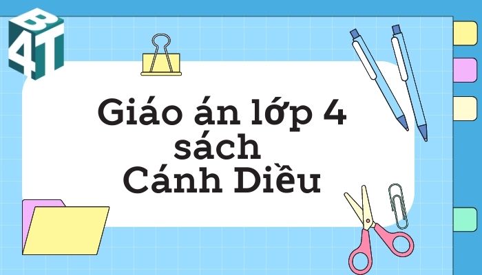 giao an lop 4 sach canh dieu
