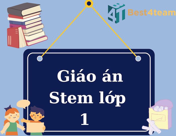 giao an stem lop 1