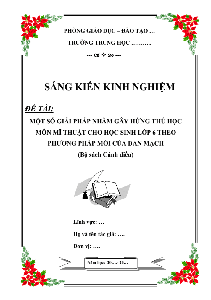Một số giải pháp nhằm gây hứng thú học môn Mĩ thuật cho học sinh lớp 6 theo phương pháp mới của Đan Mạch (Bộ sách Cánh diều)