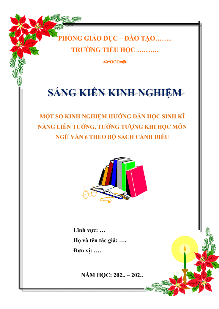 Một số kinh nghiệm hướng dẫn học sinh kĩ năng liên tưởng, tưởng tượng khi học môn Ngữ Văn 6 theo bộ sách Cánh diều