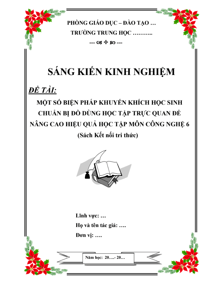 SKKN Một số biện pháp khuyến khích học sinh chuẩn bị đồ dùng học tập trực quan để nâng cao hiệu quả học tập môn Công Nghệ 6 (Sách Kết nối tri thức)