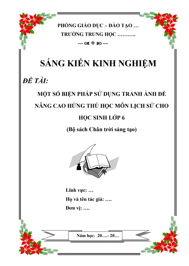 SKKN Một số biện pháp sử dụng tranh ảnh để nâng cao hứng thú học môn Lịch sử cho học sinh lớp 6 (Bộ Sách Chân trời sáng tạo)