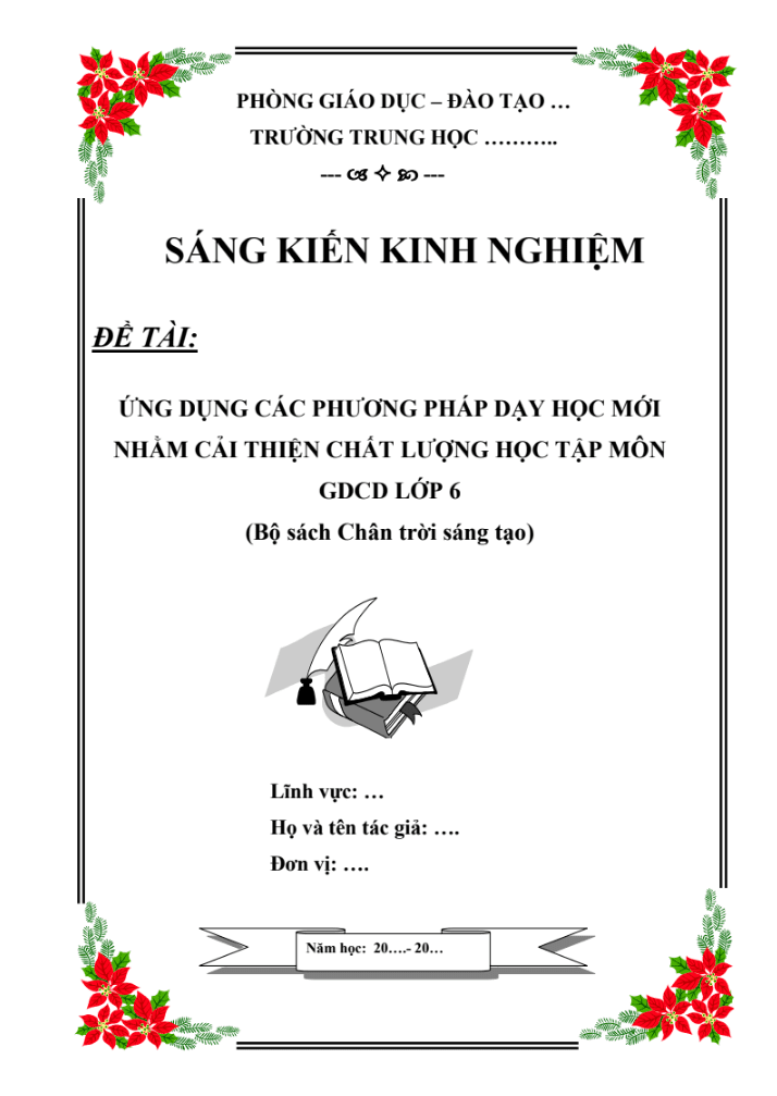 Ứng dụng các phương pháp dạy học mới nhằm cải thiện chất lượng học tập môn GDCD lớp 6 (Bộ sách Chân trời sáng tạo)