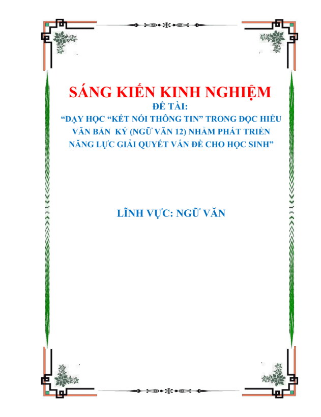 Dạy học “kết nối thông tin” trong đọc hiểu văn bản kí (ngữ văn 12) nhằm phát triển năng lực giải quyết vấn đề cho học sinh