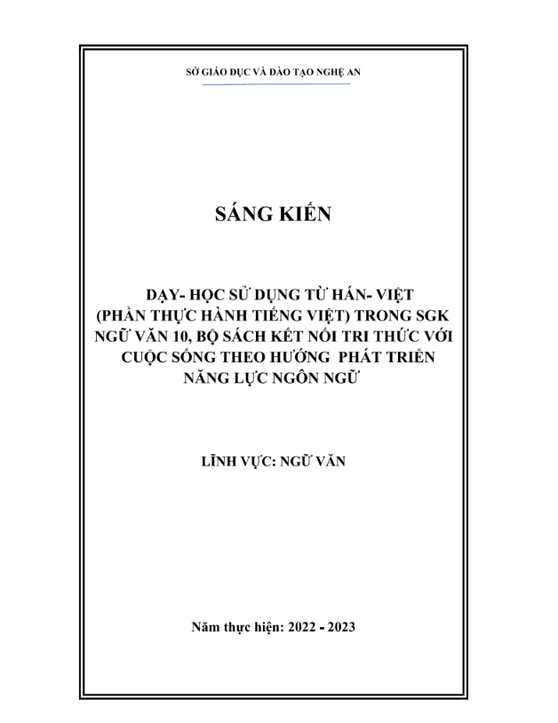 Dạy- học sử dụng từ Hán- Việt (phần thực hành tiếng Việt) trong SGK Ngữ văn 10, bộ sách Kết nối tri thức với cuộc sống theo hướng phát triển năng lực ngôn ngữ – KNTT