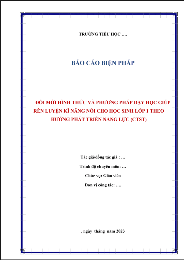 Đổi mới hình thức và phương pháp dạy học giúp rèn luyện kĩ năng nói cho hoc sinh lớp 1 theo hướng phát triển năng lực (CTST)