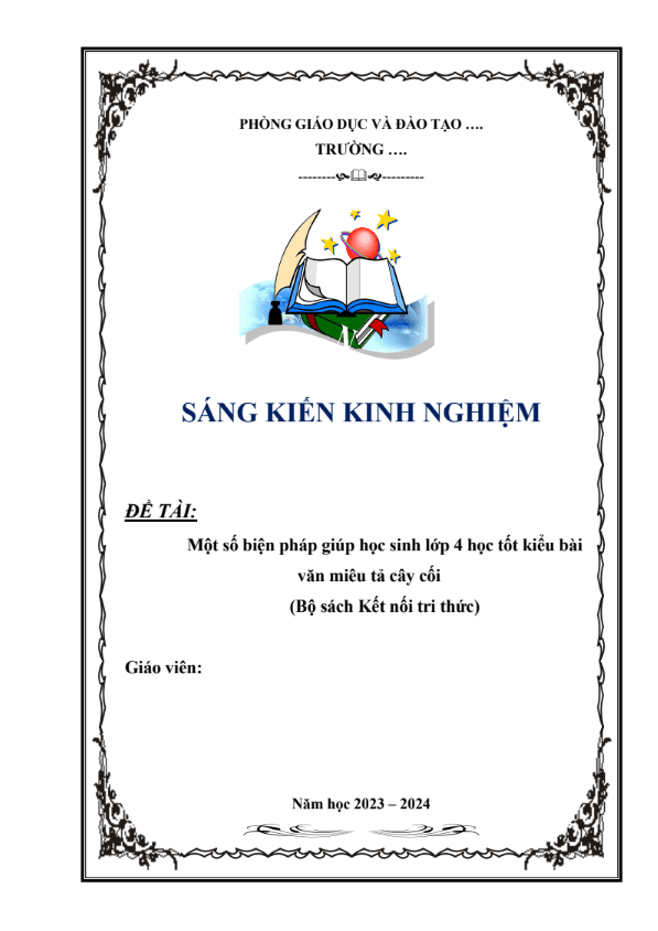 Một số biện pháp giúp học sinh lớp 4 học tốt kiểu bài văn miêu tả cây cối (Bộ sách Kết nối tri thức)