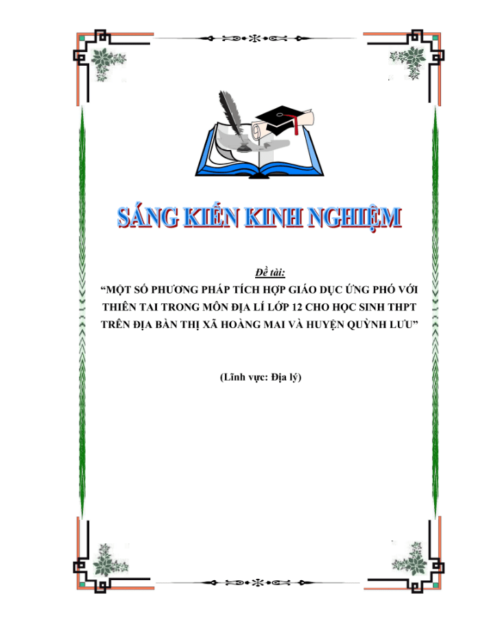 Một số phương pháp tích hợp giáo dục ứng phó với thiên tai trong môn Địa lí lớp 12 cho học sinh THPT trên địa bàn thị xã Hoàng Mai và huyện Quỳnh Lưu