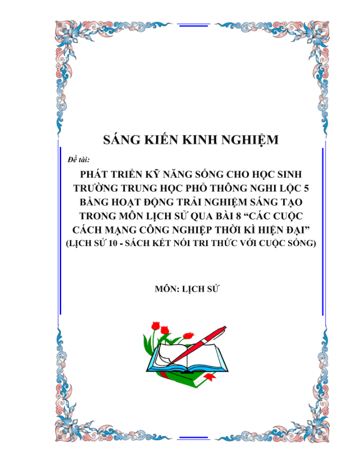 PDF – Phát triển kỹ năng sống cho học sinh trường trung học phổ thông Nghi Lộc 5 bằng hoạt động trải nghiệm sáng tạo trong môn Lịch sử qua bài 8 “Các cuộc cách mạng công nghiệp thời kì hiện đại” (Lịch sử 10 – KNTT).