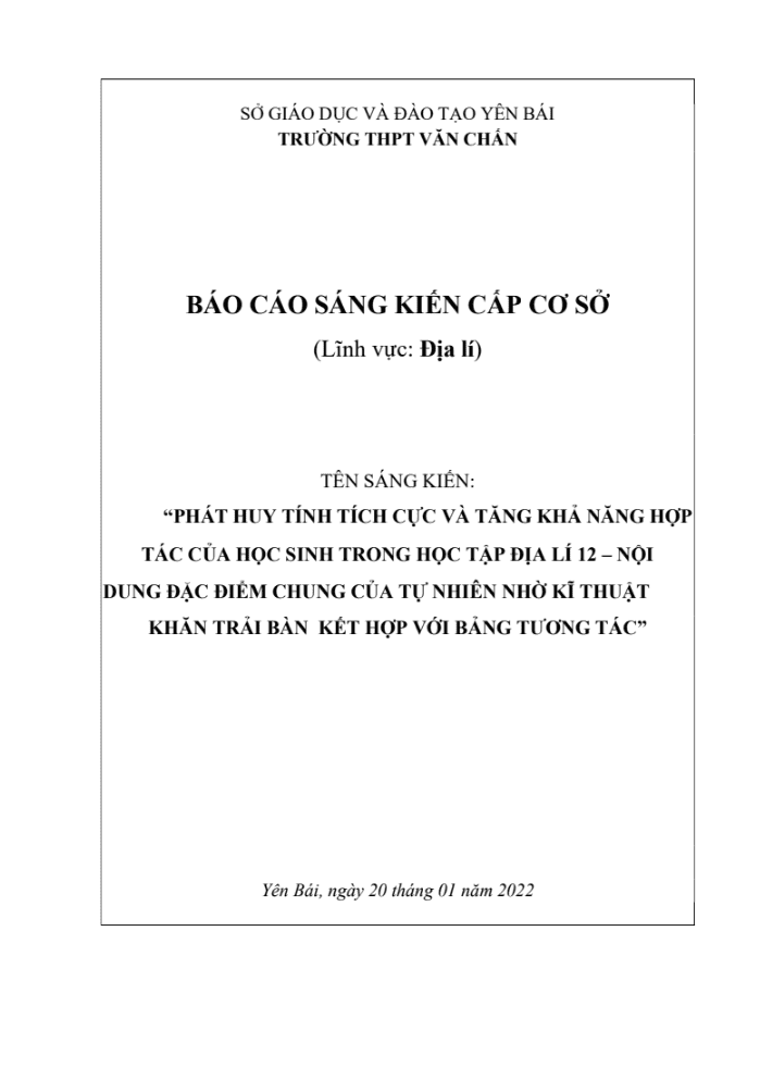 Phát huy tính tích cực và tăng khả năng hợp tác của học sinh trong học tập Địa lí 12 – Nội dung đặc điểm chung của tự nhiên nhờ kĩ thuật khăn trải bàn kết hợp với bảng tương tác