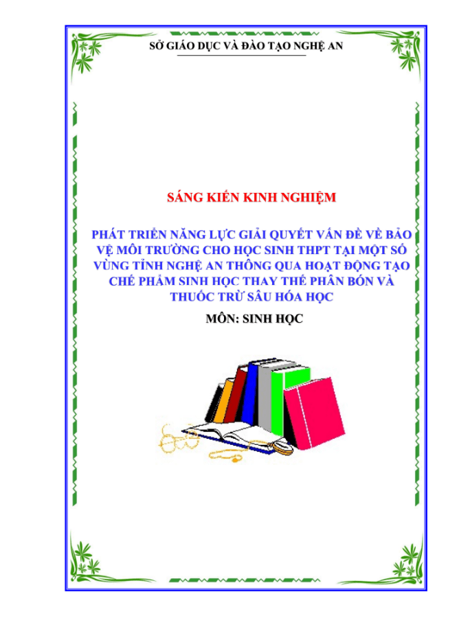 Phát triển năng lực giải quyết vấn đề về bảo vệ môi trường cho học sinh THPT thông qua hoạt động ‘Tạo chế phẩm sinh học thay thế phân bón và thuốc trừ sâu hóa học