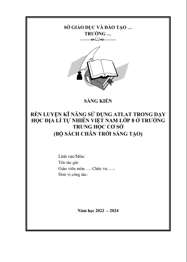 Rèn luyện kĩ năng sử dụng Atlat trong dạy học Địa lí tự nhiên Việt Nam Lớp 8 ở trường Trung học Cơ sở (Bộ sách Chân trời sáng tạo)