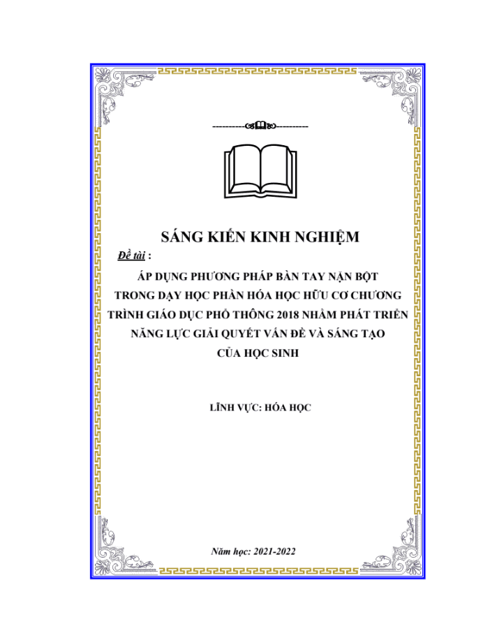 SKKN Áp dụng phương pháp bàn tay nặn bột trong dạy học phần hóa học hữu cơ chương trình GDPT 2018 nhằm phát triển năng lực giải quyết vấn đề và sáng tạo của học sinh