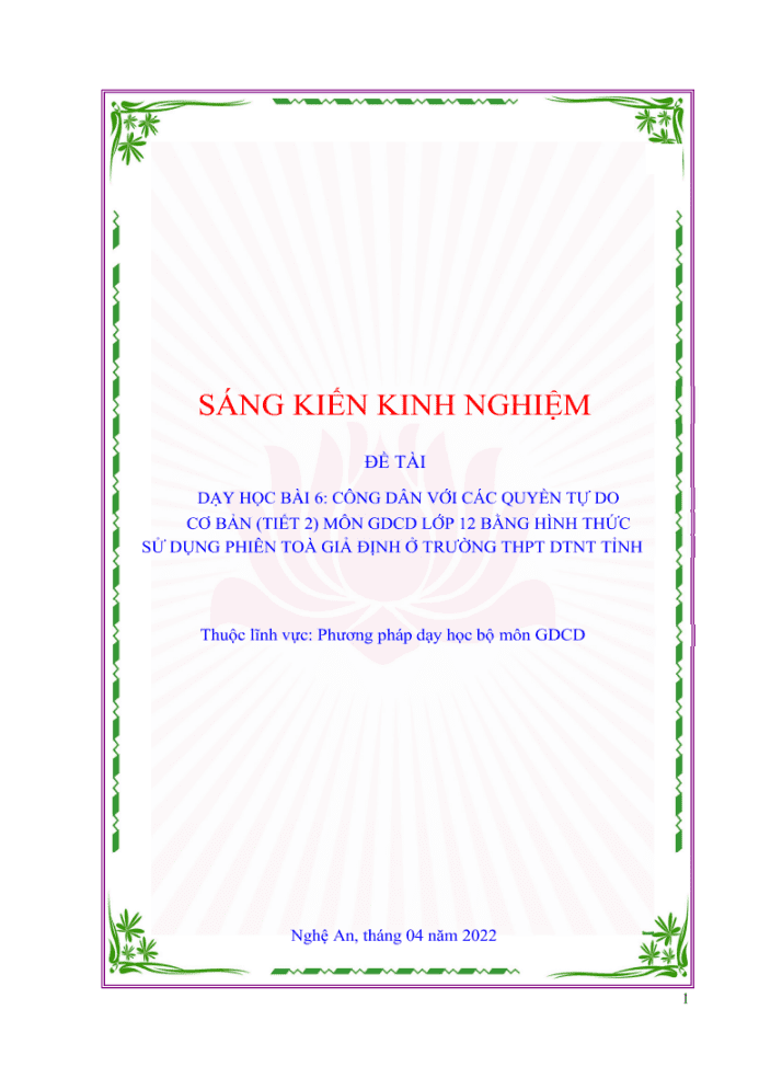 SKKN Dạy học Bài 6: Công dân với các quyền tự do cơ bản (tiết 2) môn GDCD lớp 12 bằng hình thức sử dụng phiên tòa giả định ở trường THPT DTNT Tỉnh