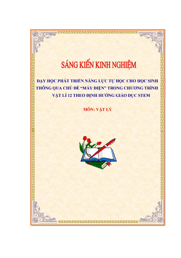 SKKN Dạy học phát triển năng lực tự học cho học sinh thông qua chủ đề Máy điện trong chương trình Vật lí 12 theo định hướng giáo dục STEM.