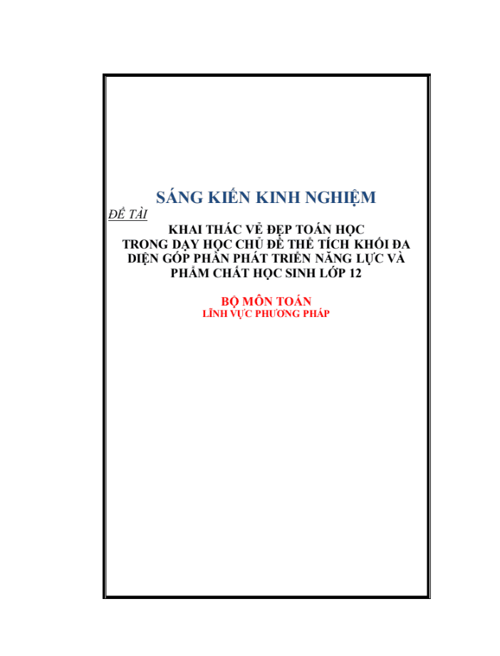 SKKN Khai thác vẻ đẹp Toán học trong dạy học chủ đề thể tích khối đa diện góp phần phát triển năng lực và phẩm chất cho học sinh lớp 12