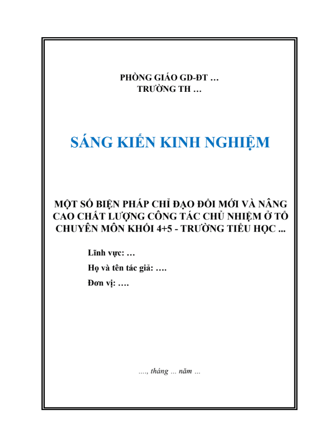 SKKN Một số biện pháp chỉ đạo đổi mới và nâng cao chất lượng công tác chủ nhiệm ở Tổ chuyên môn khối 4+5 – Trường Tiểu học