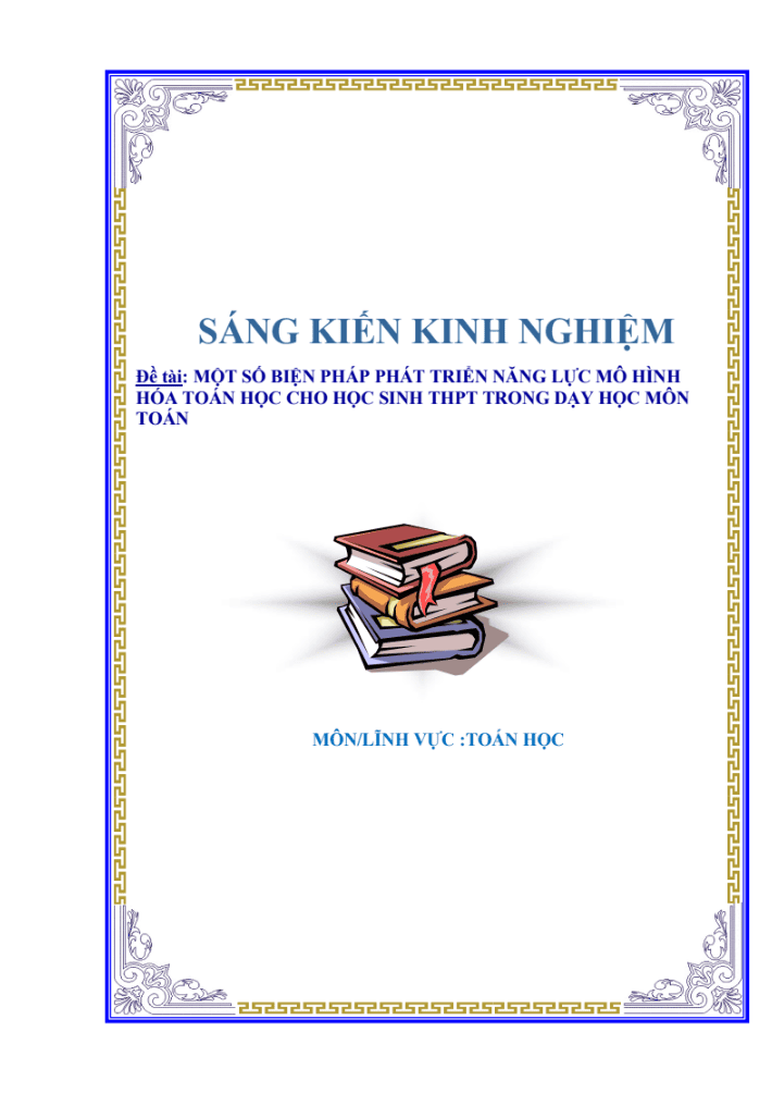 SKKN Một số biện pháp phát triển năng lực mô hình hóa toán học cho học sinh thpt trong dạy học môn toán