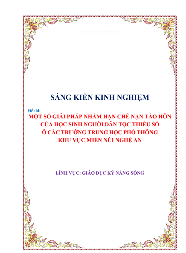 SKKN Một số giải pháp nhằm hạn chế nạn tảo hôn của học sinh người dân tộc thiểu số ở các trường trung học phổ thông miền núi