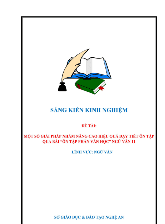 SKKN Một số giải pháp nhằm nâng cao hiệu quả dạy tiết ôn tập qua bài “Ôn tập phần văn học” Ngữ văn 11.