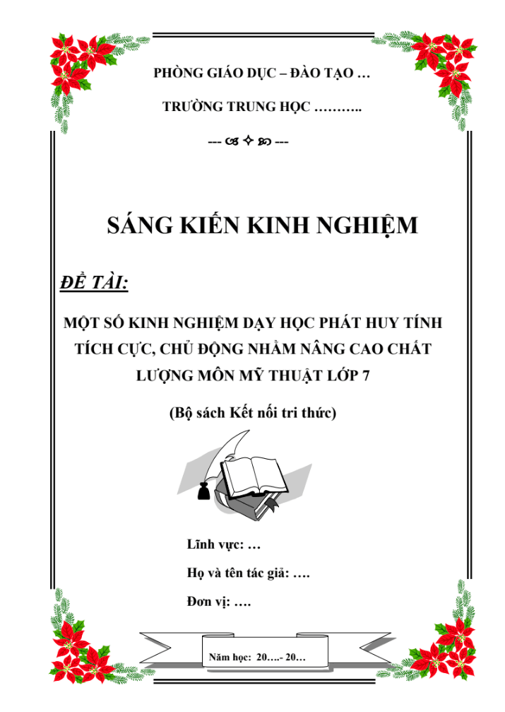 SKKN Một số kinh nghiệm dạy học phát huy tính tích cực, chủ động nhằm nâng cao chất lượng môn Mỹ thuật lớp 7 (Bộ sách Kết nối tri thức)