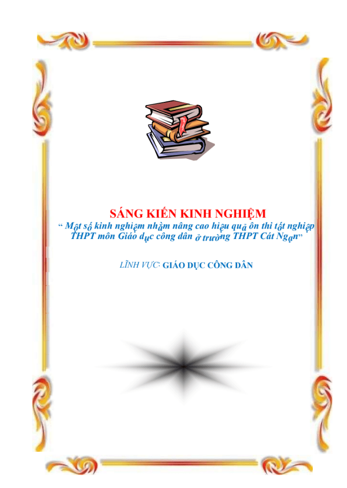 SKKN Một số kinh nghiệm nhằm nâng cao hiệu quả ôn thi tốt nghiệp THPT môn Giáo dục công dân ở trường THPT Cát Ngạn