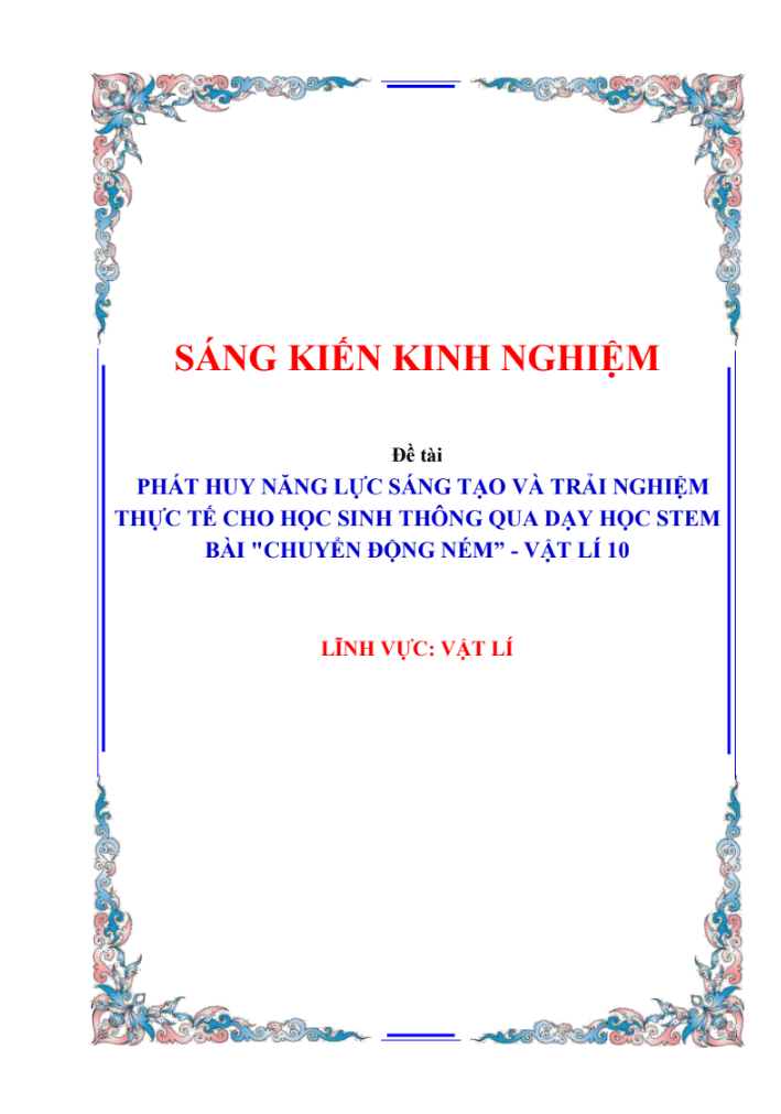 SKKN Phát huy năng lực sáng tạo và trải nghiệm thực tế cho học sinh thông qua dạy học stem bài “chuyển động ném” – vật lí 10