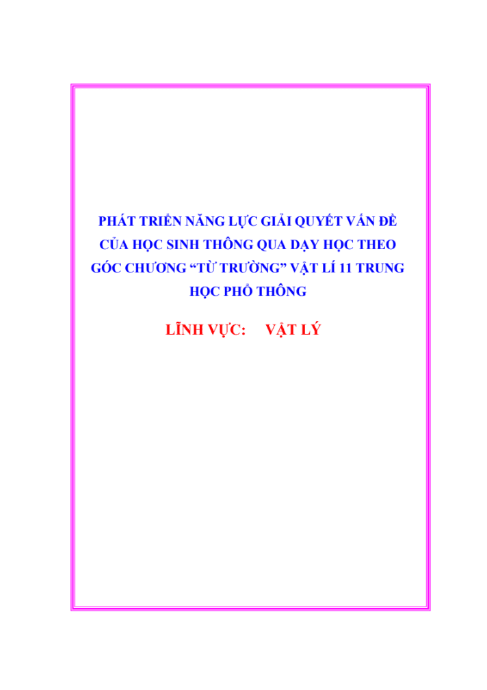 SKKN Phát triển năng lực giải quyết vấn đề của học sinh thông qua dạy học theo góc chương Từ trường Vật lí 11 Trung học phổ thông.
