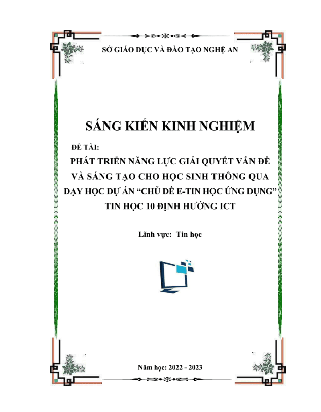 SKKN Phát triển năng lực giải quyết vấn đề và sáng tạo cho học sinh thông qua dạy học dự án Chủ đề E- Tin học ứng dụng- Tin học 10 định hướng ICT
