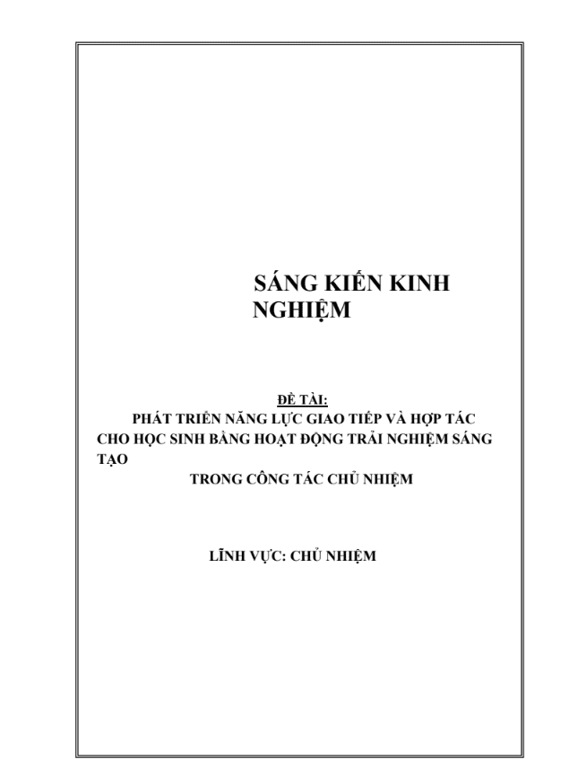 SKKN Phát triển năng lực giao tiếp và hợp tác cho học sinh bằng hoạt động trải nghiệm sáng tạo trong công tác chủ nhiệm ở trường THPT