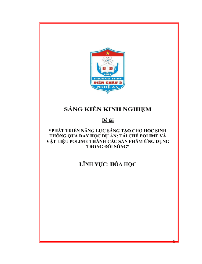 SKKN Phát triển năng lực sáng tạo cho học sinh thông qua dạy học Dự án: Tái chế Polime và Vật liệu Polime thành các sản phẩm ứng dụng trong đời sống