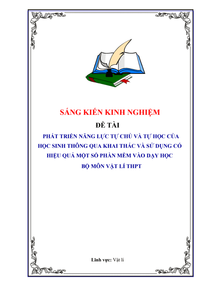 SKKN Phát triển năng lực tự chủ và tự học của học sinh thông qua khai thác và sử dụng có hiệu quả một số phần mềm vào dạy học bộ môn vật lí thpt