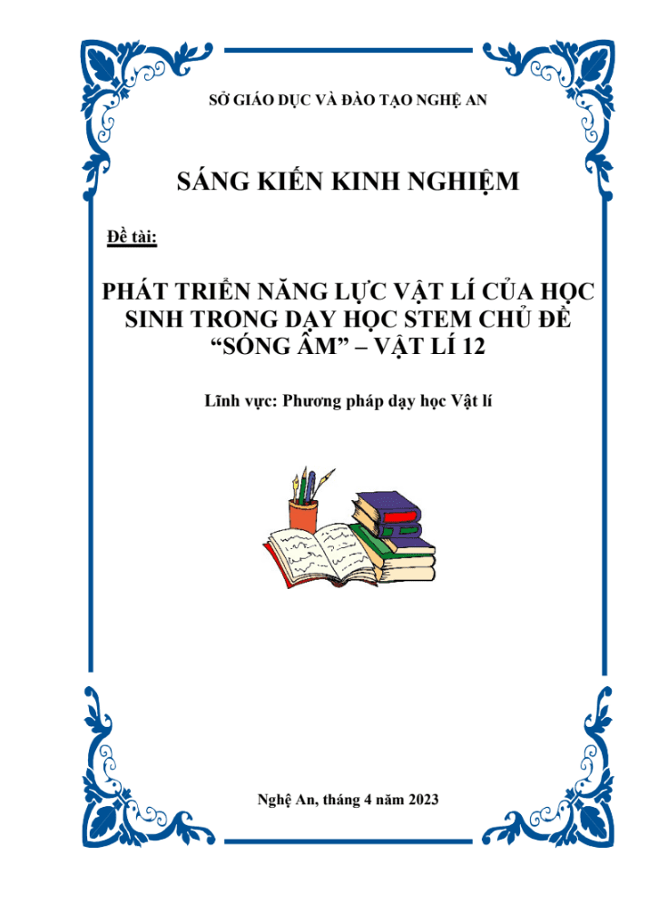 SKKN Phát triển năng lực Vật lí của học sinh trong dạy học STEM chủ đề “Sóng âm” – Vật lí 12