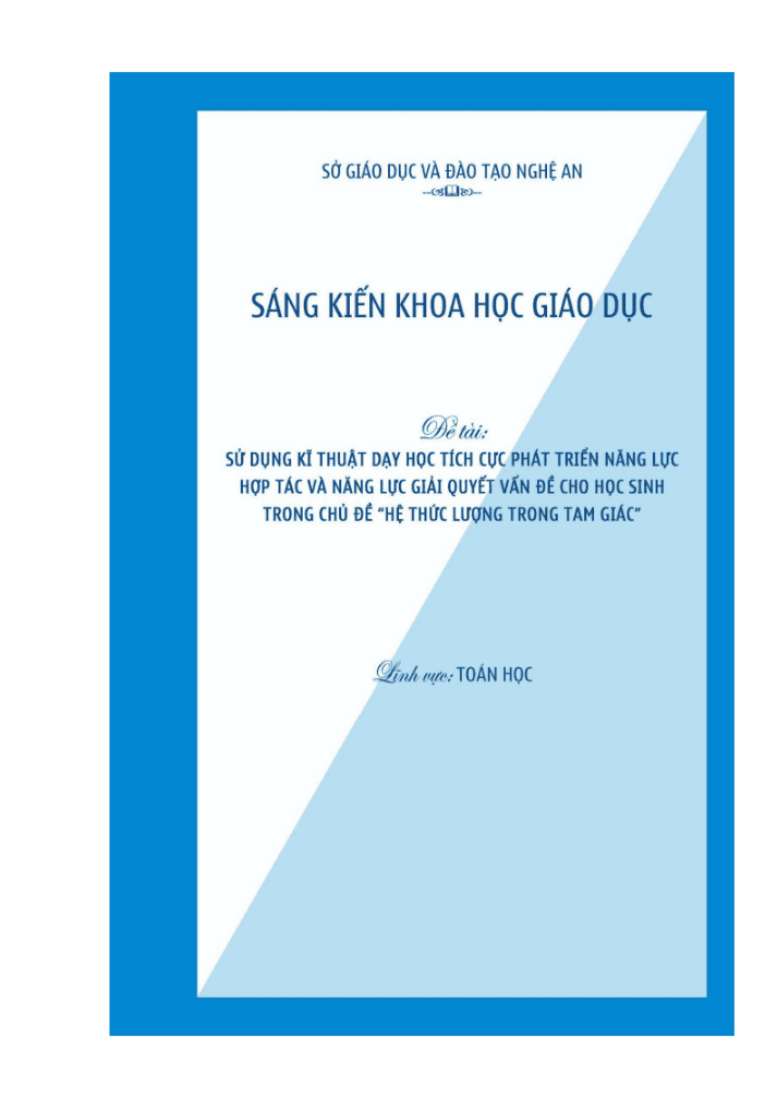 SKKN Sử dụng kĩ thuật dạy học tích cực phát triển năng lực hợp tác và năng lực giải quyết vấn đề cho học sinh trong chủ đề “ hệ thức lượng trong tam giác”.
