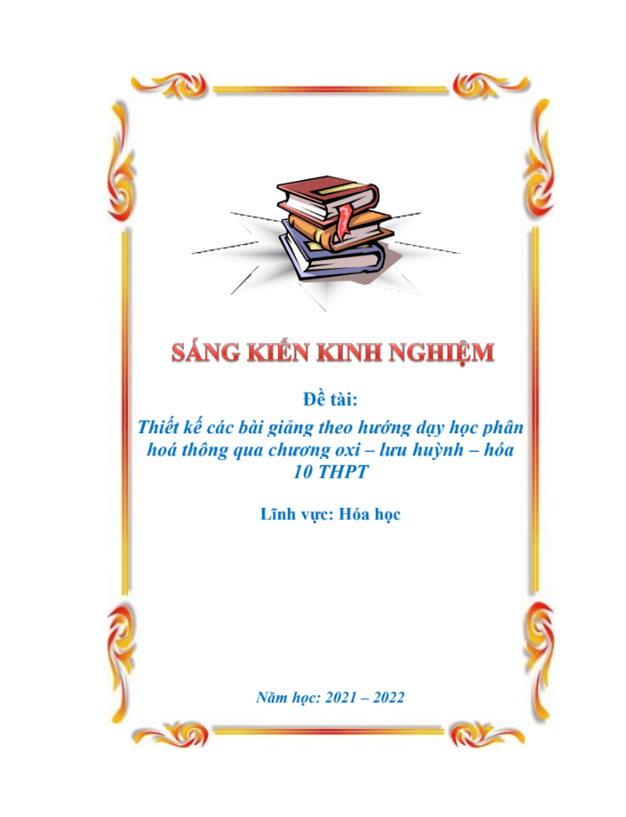SKKN Thiết kế các bài giảng theo hướng dạy học phân hoá trong chương oxi – lưu huỳnh – hóa 10 THPT