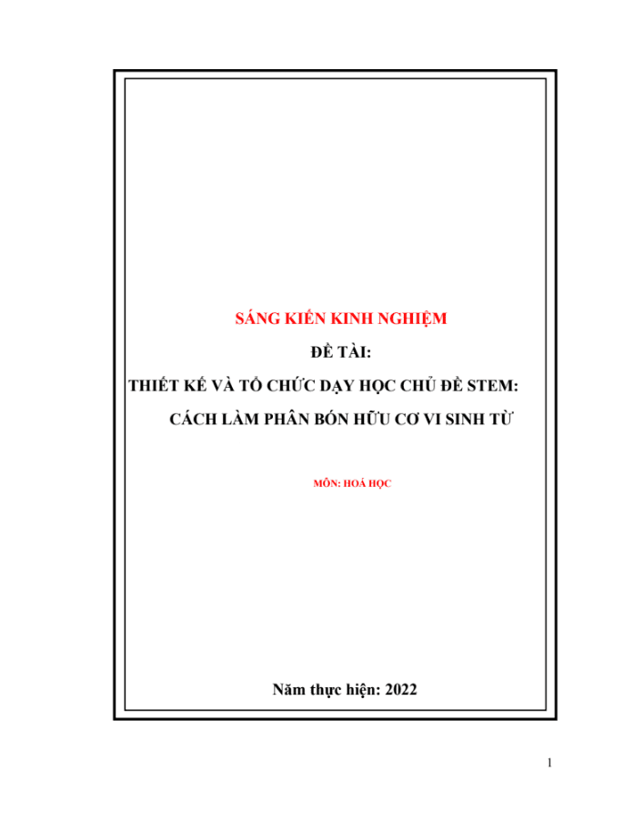 SKKN Thiết kế và tổ chức dạy học chủ đề STEM: Cách làm phân bón hữu cơ vi sinh từ rác thải sinh hoạt theo định hướng phát triển năng lực sáng tạo cho học sinh