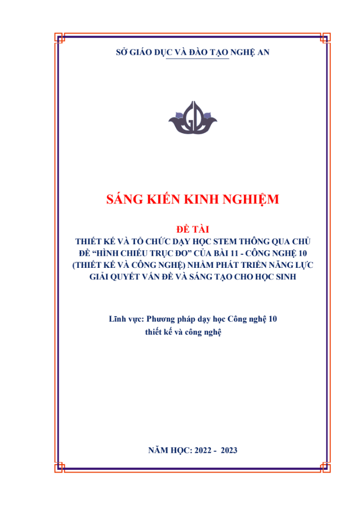 SKKN Thiết kế và tổ chức dạy học stem thông qua chủ đề “hình chiếu trục đo” của bài 11 – công nghệ 10 (thiết kế và công nghệ) nhằm phát triển năng lực giải quyết vấn đề và sáng tạo cho học sinh