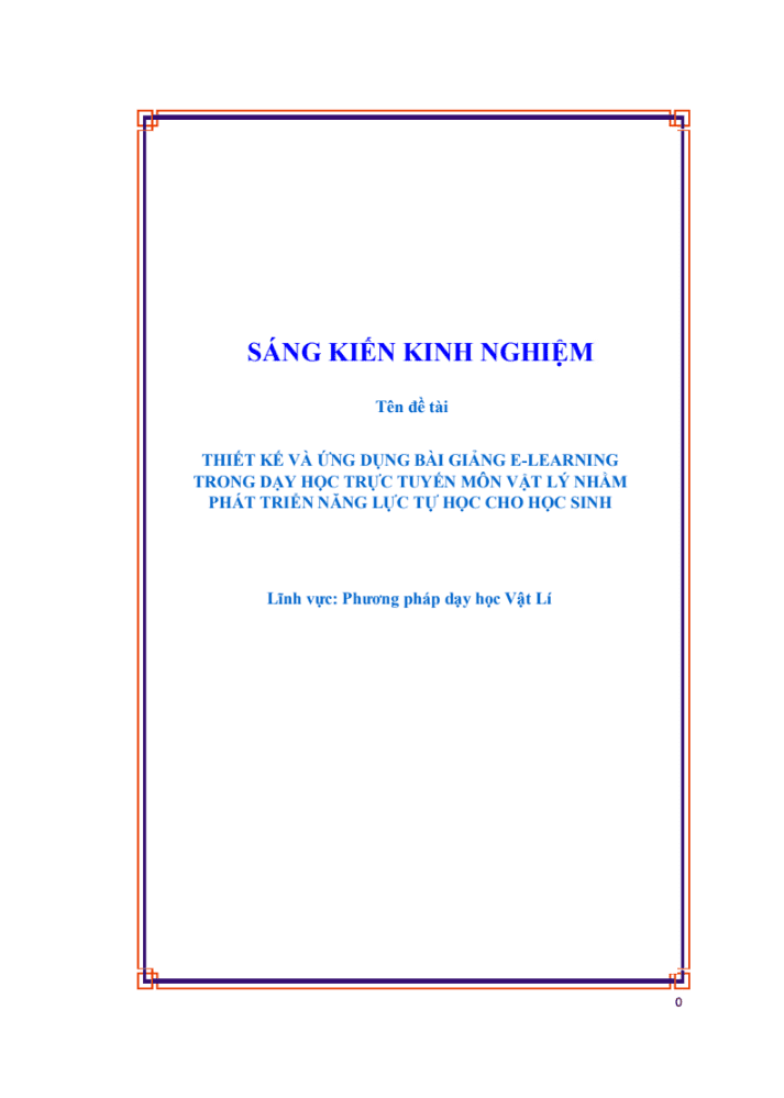 SKKN Thiết kế và ứng dụng Bài giảng E-learning trong dạy học trực tuyến môn Vật lí nhằm phát triển năng lực tự học cho học sinh.
