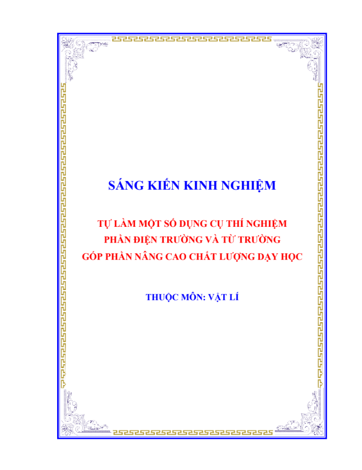 SKKN Tự làm một số dụng cụ thí nghiệm phần điện trường và từ trường góp phần nâng cao chất lượng dạy học