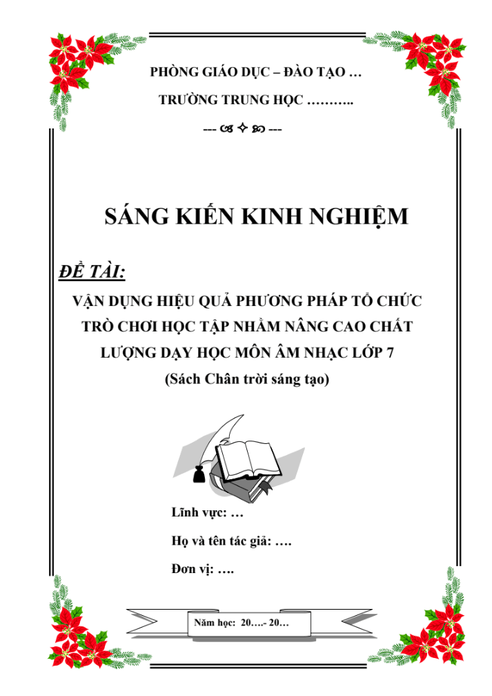 SKKN Vận dụng hiệu quả phương pháp tổ chức trò chơi học tập nhằm nâng cao chất lượng dạy học môn âm nhạc lớp 7 (Sách Chân trời sáng tạo)