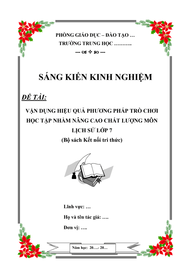 SKKN Vận dụng hiệu quả phương pháp trò chơi học tập nhằm nâng cao chất lượng môn Lịch sử lớp 7 (Bộ sách Kết nối tri thức)