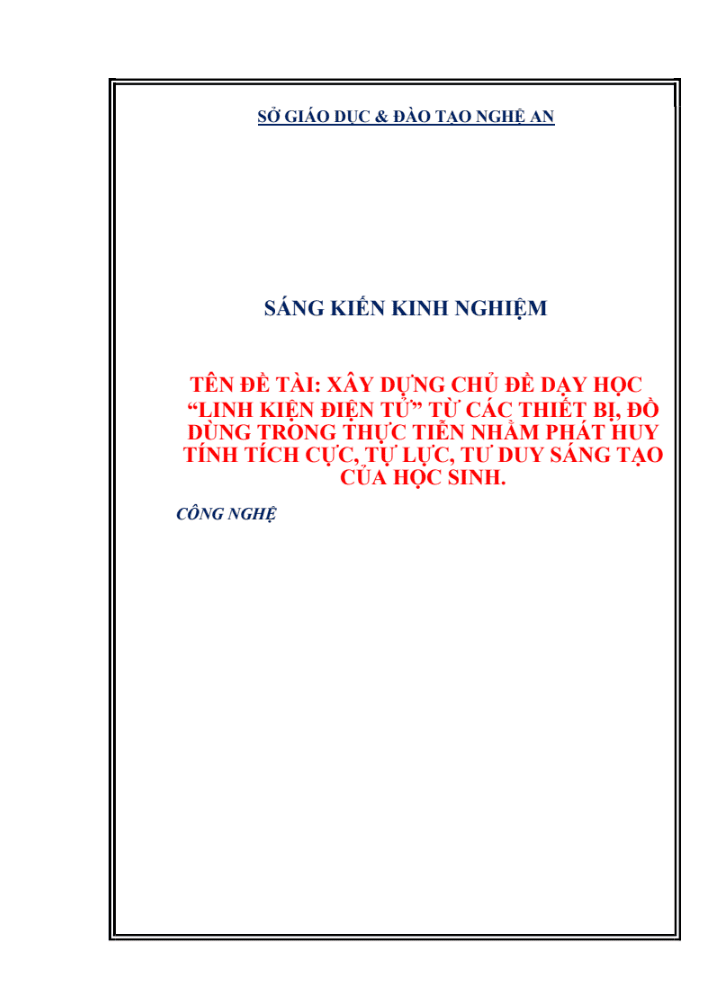 SKKN Xây dựng chủ đề dạy học “Linh kiện điện tử” từ các thiết bị, đồ dùng trong thực thực tiễn nhằm phát huy tính tích cực, tự lực, tư duy sáng tạo của học sinh.