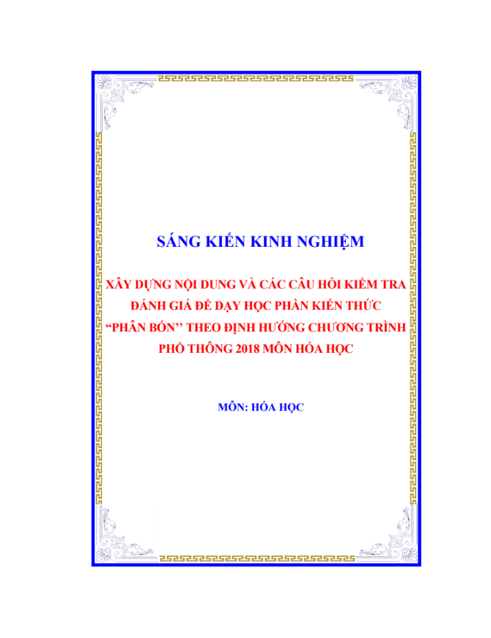 SKKN Xây dựng nội dung và các câu hỏi kiểm tra đánh giá phần kiến thức “phân bón hoá học” theo định hướng chương trình hoá học phổ thông 2018 môn hoá học