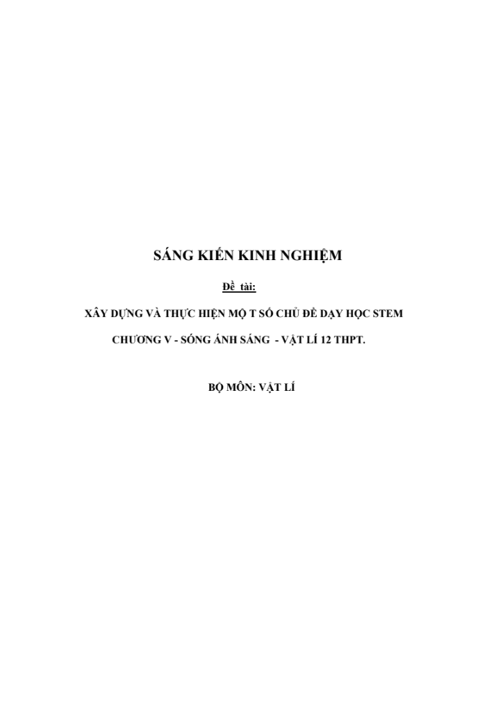 SKKN Xây dựng và thực hiện một số chủ đề dạy học STEM chương V sóng ánh sáng – Vật lí 12 THPT.