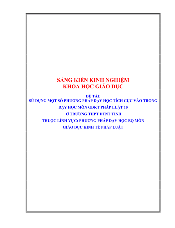 Sử dụng một số phương pháp dạy học tích cực vào trong dạy học môn GDKT pháp luật 10 ở trường THPT  – KNTT