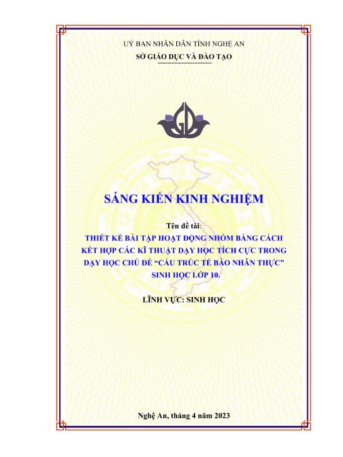 Thiết kế bài tập hoạt động nhóm bằng cách kết hợp các kĩ thuật dạy học tích cực trong dạy học chủ đề “cấu trúc tế bào nhân thực” sinh học lớp 10.
