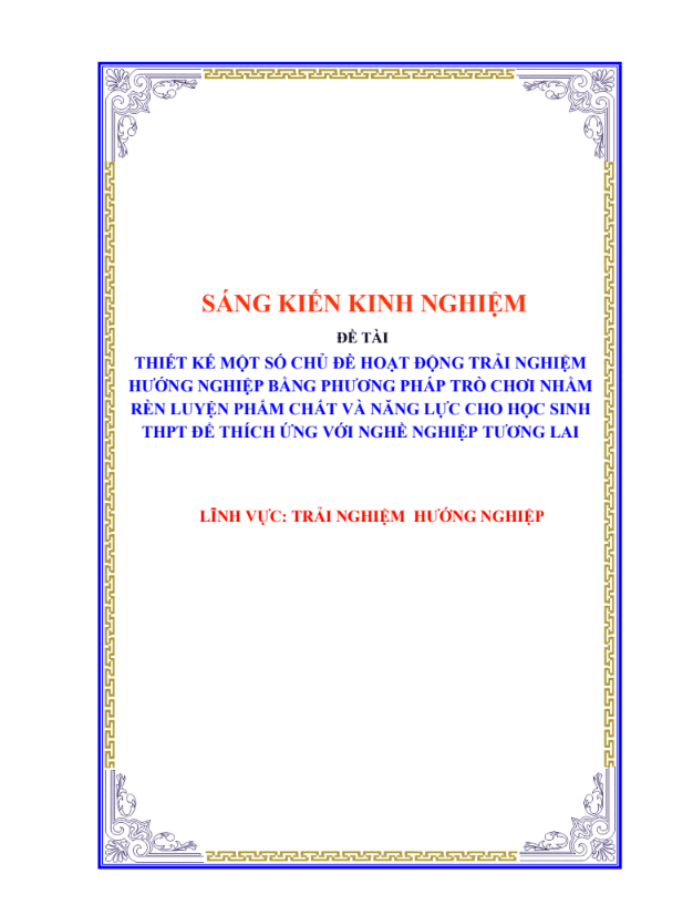 Thiết kế một số chủ đề hoạt động trải nghiệm bằng phương pháp trò chơi nhằm rèn luyện phẩm chất năng lực cho học sinh THPT để thích ứng với nghề nghiệp tương lai